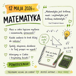 Egzamin ósmoklasisty to ważny moment – wierzymy, że dobre nastawienie, spokój i wiara w siebie pomogą osiągnąć sukces.